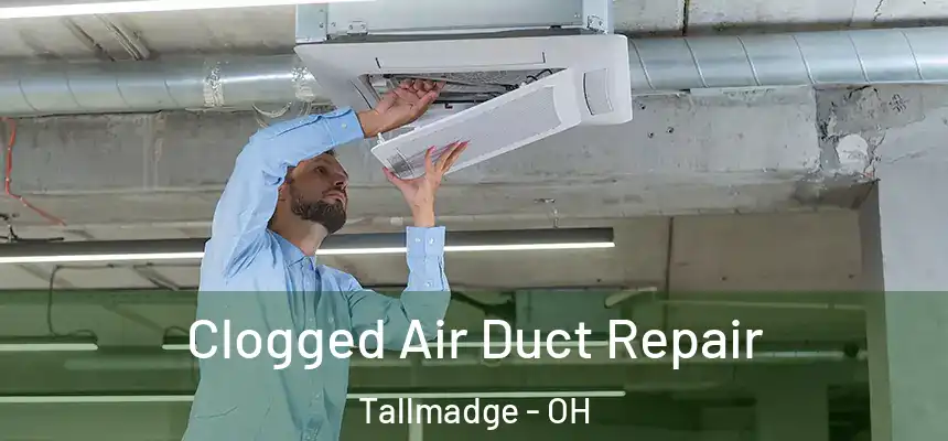  Clogged Air Duct Repair Tallmadge - OH