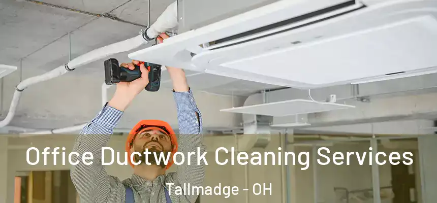  Office Ductwork Cleaning Services Tallmadge - OH