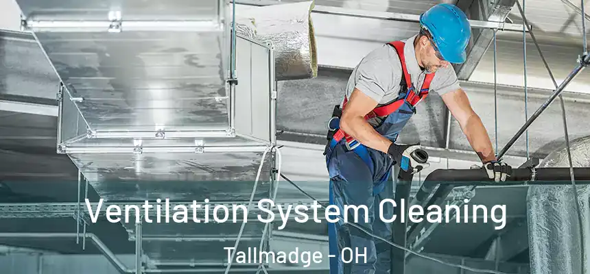  Ventilation System Cleaning Tallmadge - OH